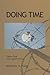 Doing Time: Papers from Fra...