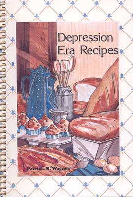 Depression Era Recipes (Paperback)