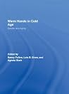 Warm Hands in Cold Age: Gender and Aging Warm Hands in Cold Age: Gender and Aging