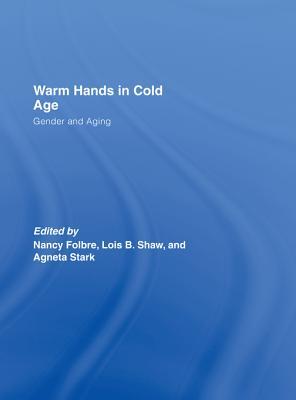 Warm Hands in Cold Age: Gender and Aging