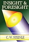 Insight & Foresight: A Collection of Writings by Pastor Chris Steinle