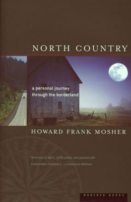 North Country: A Personal Journey Through the Borderland (Paperback)