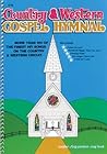 Country & Western Gospel Hymnal Volume One: Large Book