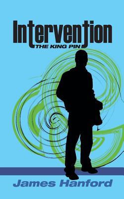 Intervention: The King Pin