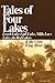 Tales of Four Lakes: Leech Lake, Gull Lake, Mille Lacs Lake, the Red Lakes