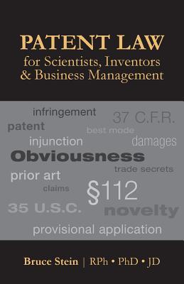 Patent Law for Scientists, Inventors & Business Management