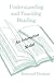 Understanding and Teaching Reading: An Interactive Model
