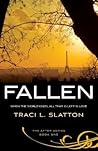 Fallen by Traci L. Slatton