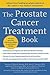 The Prostate Cancer Treatment Book