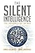 The Silent Intelligence: Th...