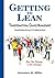 Getting to Lean - Transform...