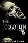 The Forgotten by Jacqueline Druga