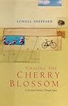 Chasing the Cherry Blossom (Spiritual Journey Through Japan)