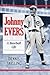 Johnny Evers by Dennis Snelling