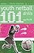 101 Youth Netball Drills Age 7-11