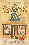 Cinnamon Girl by Valerie Horowitz