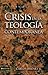 Crisis En La Teologia Conte...