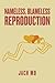 Nameless, Blameless Reproduction