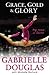 Grace, Gold, and Glory: My Leap of Faith: The Gabrielle Douglas Story