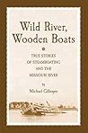 Wild River, Wooden Boats