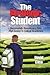 The Strategic Student: Successfully Transitioning from High School to College Academics (Volume 1)