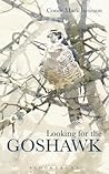 Looking for the Goshawk by Conor Mark Jameson