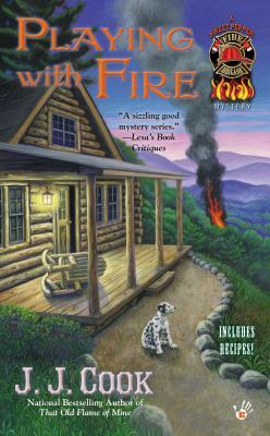 Playing with Fire (Sweet Pepper Fire Brigade Mystery, #2)