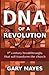 DNA of a Revolution: 1st Ce...