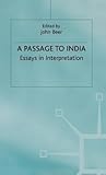 A Passage to India: Essays in Interpretation