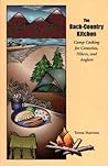 The Back Country Kitchen: Camp Cooking for Canoeists, Hikers and Anglers