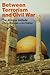 Between Terrorism and Civil...