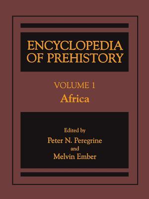 Encyclopedia of Prehistory, Vol. 1: Africa (Hardcover)