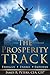 The Prosperity Track: Energize, Enable, Empower