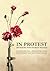 In Protest: 150 Poems for Human Rights (Institute of Commonwealth Studies)