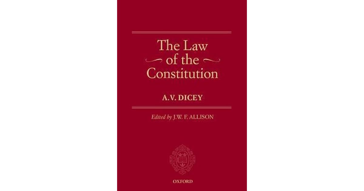 The Law of the Constitution by Albert Venn Dicey