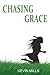 Chasing Grace