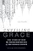 Unveiling Grace: The Story of How We Found Our Way Out of the Mormon Church
