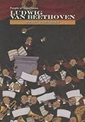 Ludwig Van Beethoven: Great Composer