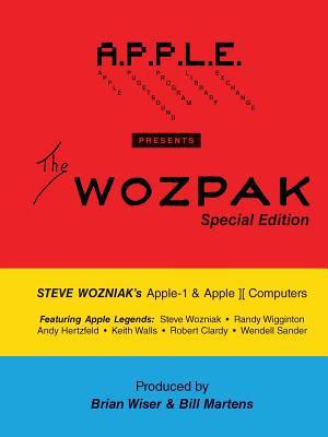 The WOZPAK Special Edition: Steve Wozniak's Apple-1 & Apple ][ Computers