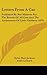 Letters From A Cat: Published By Her Mistress For The Benefit Of All Cats And The Amusement Of Little Children (1879)