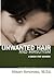 Unwanted Hair and Hirsutism: A Book for Women