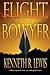 Flight of the Bowyer