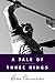A Tale of Three Kings