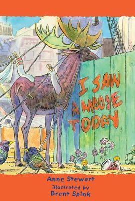 I Saw a Moose Today (Paperback)