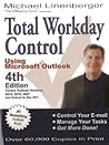 Total Workday Control Using Microsoft Outlook by Michael Linenberger
