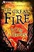The Great Fire: A City in F...