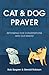 Cat & Dog Prayer by Bob Sjogren