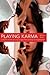 Playing Karma: A Former Chu...