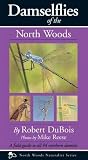 Damselflies of the North Woods Damselflies of the North Woods