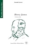 Henry James: A Literary Life: A Literary Life Henry James: A Literary Life: A Literary Life